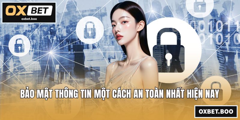 OXBET | Nhà Cái OXBET - Link Vào OXBET.COM Chính Thức 2026 Bảo mật thông tin một cách an toàn nhất hiện nay