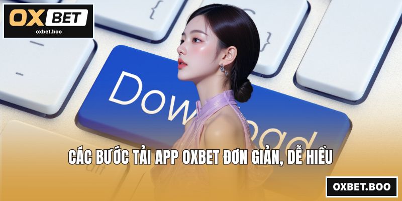 OXBET | Nhà Cái OXBET - Link Vào OXBET.COM Chính Thức 2026 Các bước đăng ký OXBET đơn giản, dễ thao tác