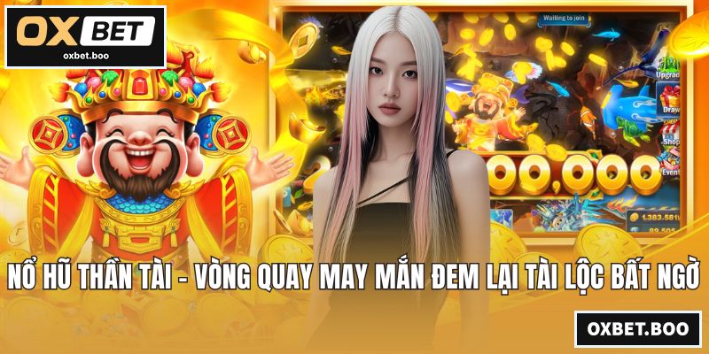 Nổ Hũ Thần Tài