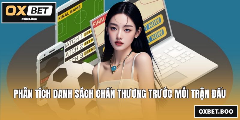 Soi Kèo Ngoại Hạng Anh - Chiến Thuật Đỉnh Cao Tại Nhà Cái Phân tích danh sách chấn thương trước mỗi trận đấu