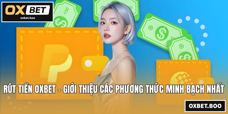 Rút Tiền OXBET