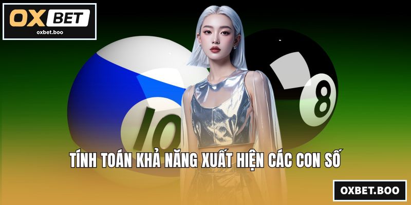 Soi Cầu XSMB - Tham Khảo Dàn Đề Chuẩn Nhiều Người Dùng Tính toán khả năng xuất hiện các con số